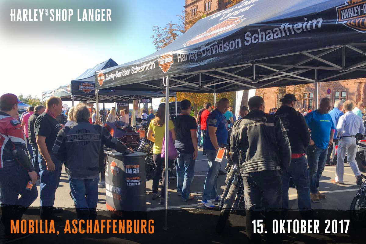 Harley-Shop Langer Mobilia Aschaffenburg 15. Oktober 2017