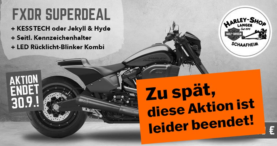 Harley-Shop Langer präsentiert den FXDR SUPERDEAL Mach deinen FXDR SUPERDEAL