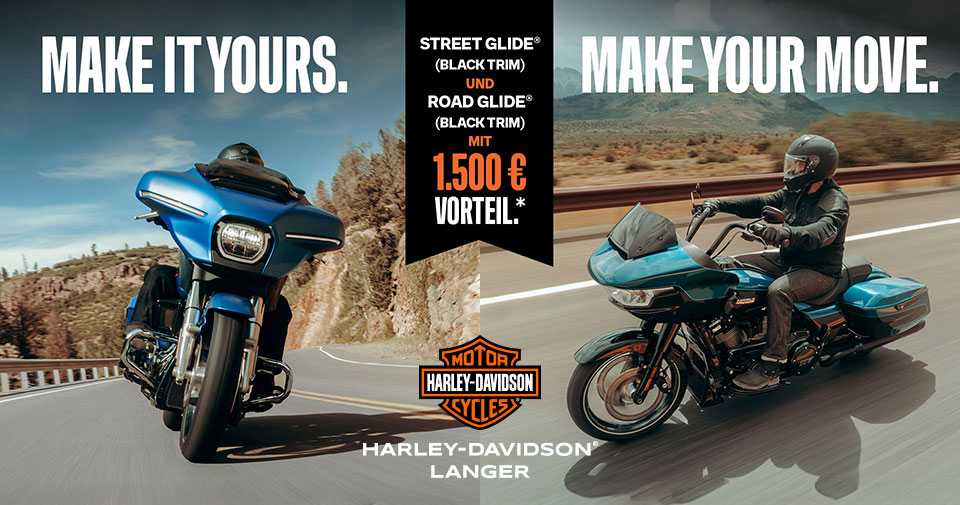 Street Glide & Road Glide jetzt mit 1.500 € Vorteil