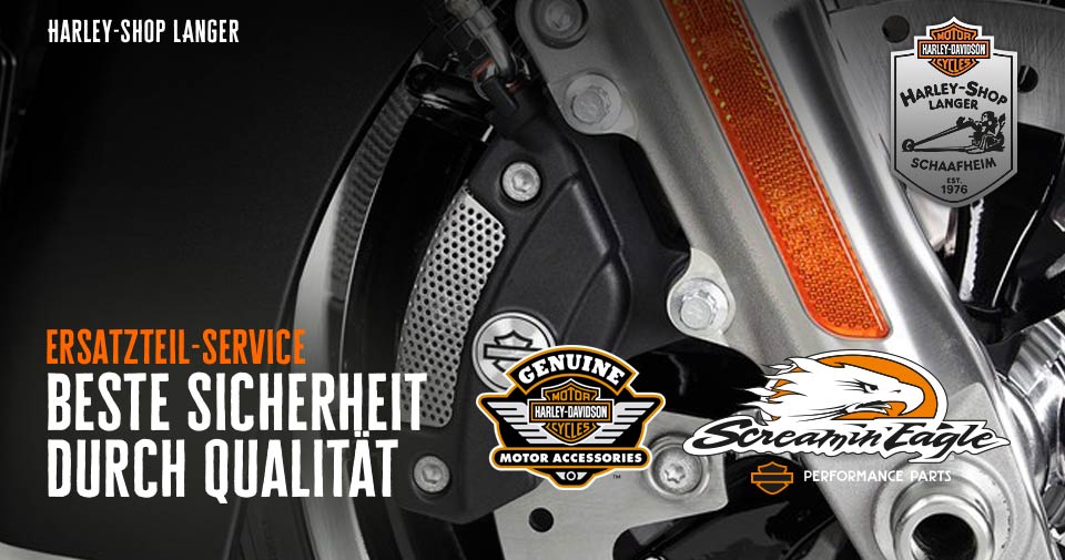 Harley-Shop Langer bietet original Harley-Davidson Ersatzteile mit dem Ersatzteil-Service, nur das Beste für deine Harley