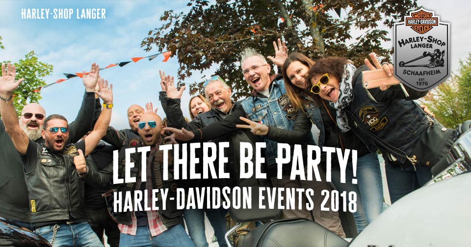 Harley Events 2018 präsentiert von Harley-Shop Langer