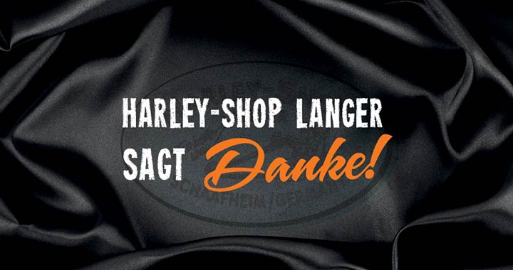 Harley-Shop Langer sagt Danke!