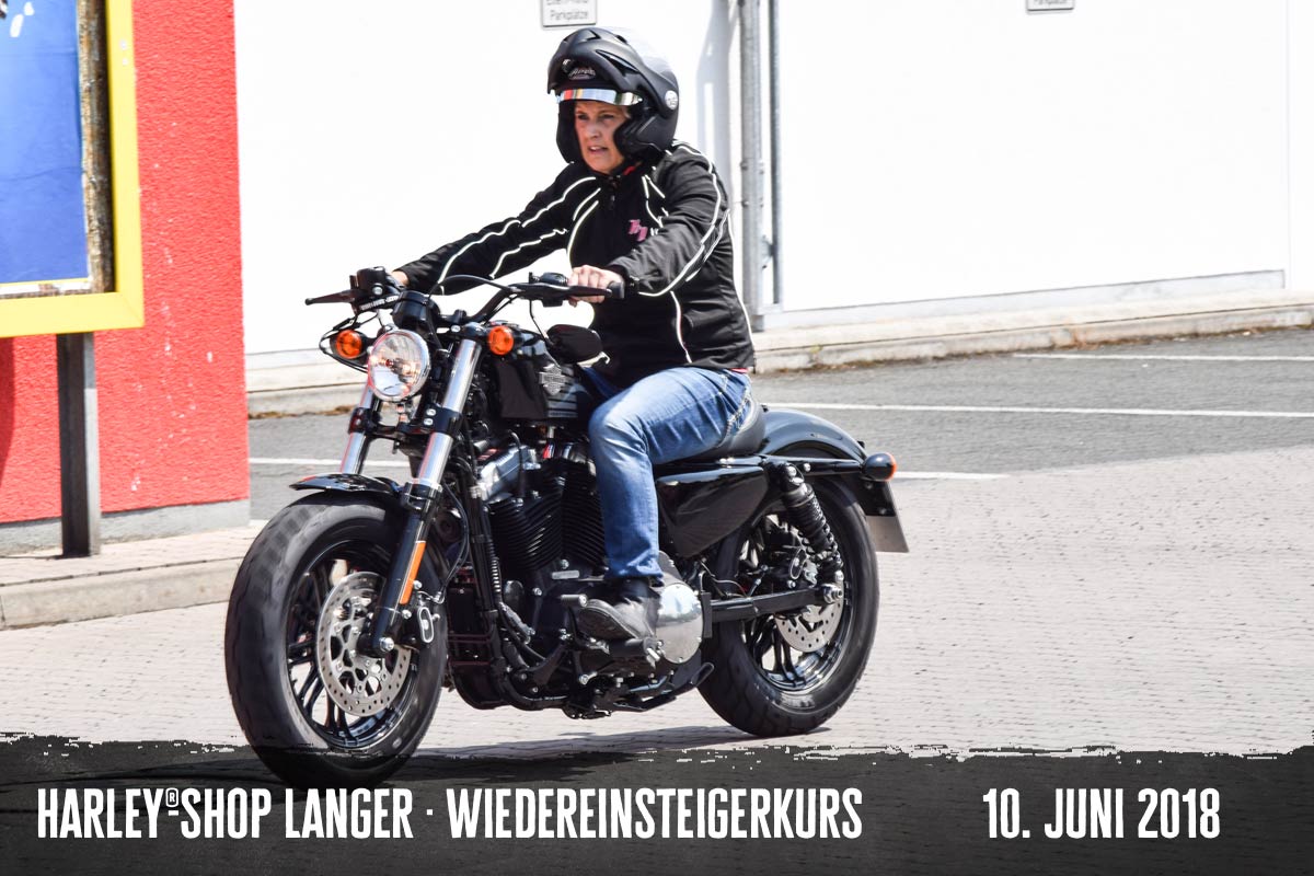 Harley-Shop Langer Wiedereinsteigerkurs 10. Juni 2018