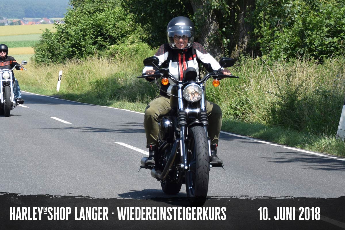 Harley-Shop Langer Wiedereinsteigerkurs 10. Juni 2018