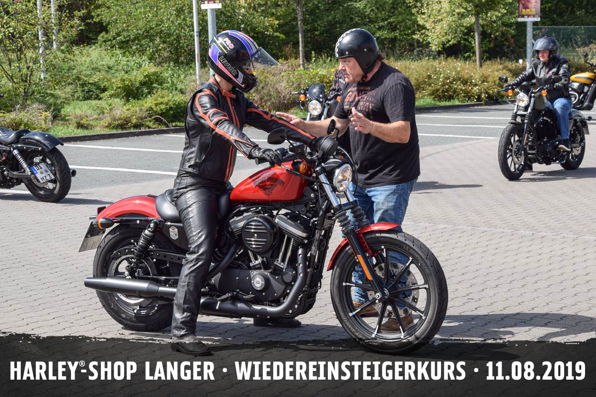 Harley-Shop Langer Wiedereinsteigerkurs 11. August 2019