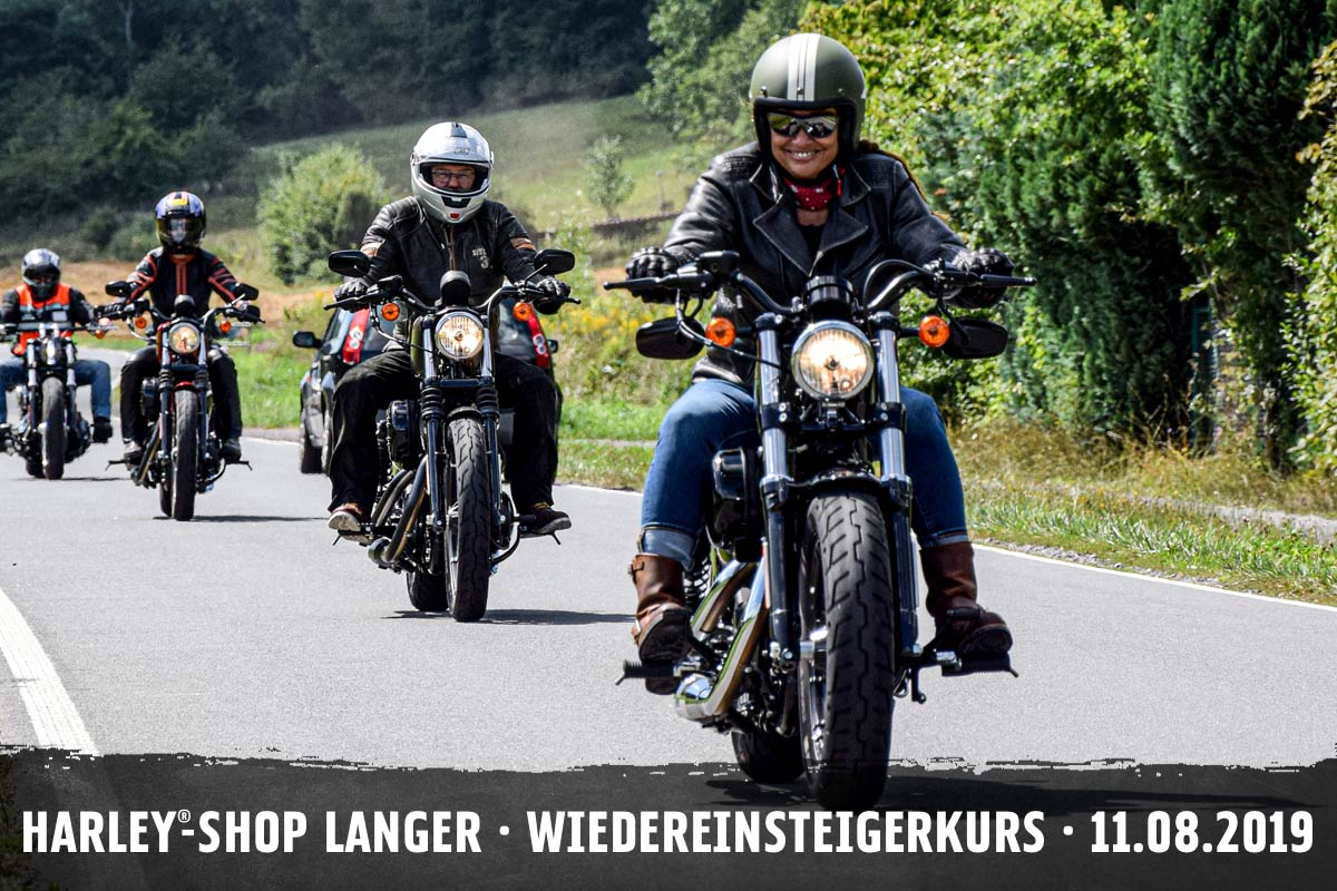 Harley-Shop Langer Wiedereinsteigerkurs 11. August 2019