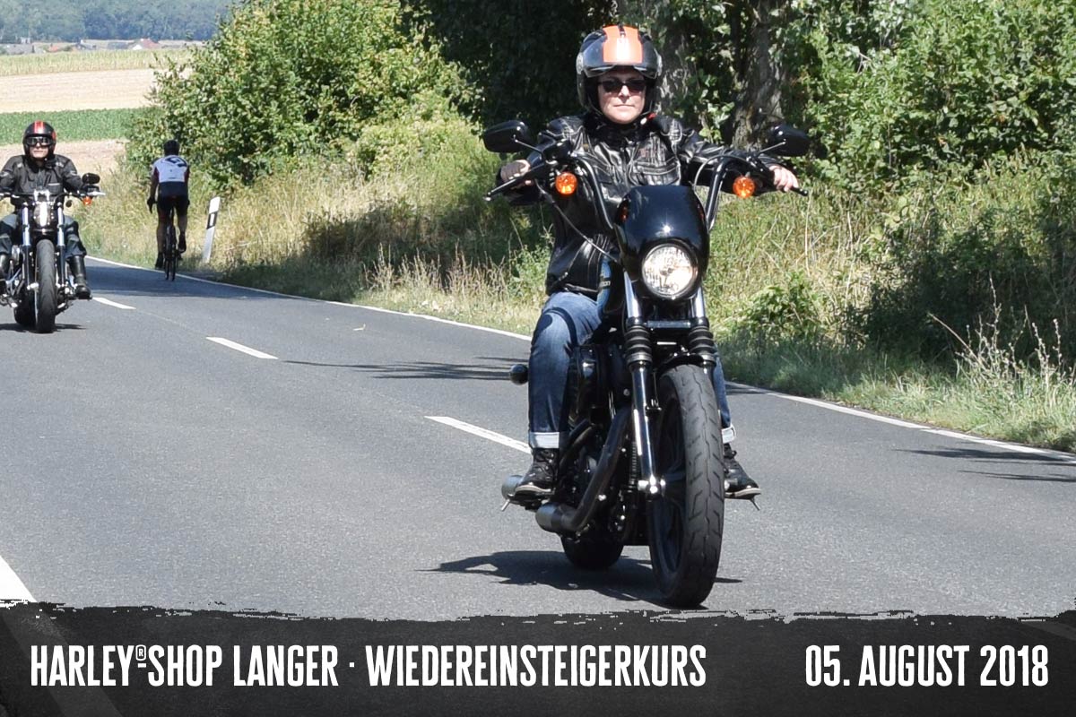 Harley-Shop Langer Wiedereinsteigerkurs, 05. August 2018