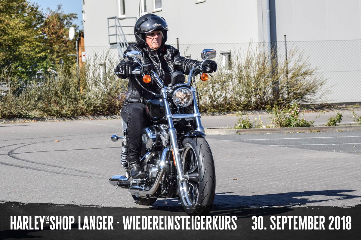 Harley-Shop Langer Wiedereinsteigerkurs 30. September 2018