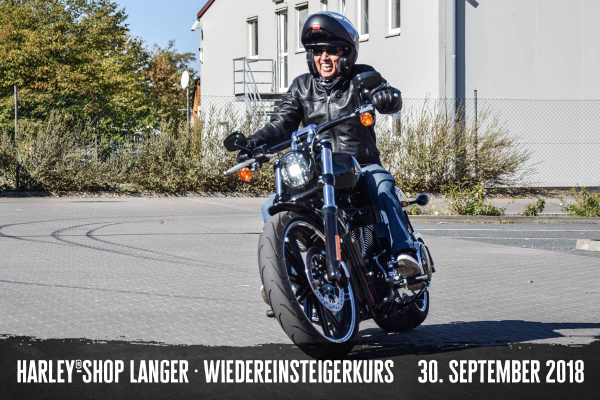 Harley-Shop Langer Wiedereinsteigerkurs 30. September 2018